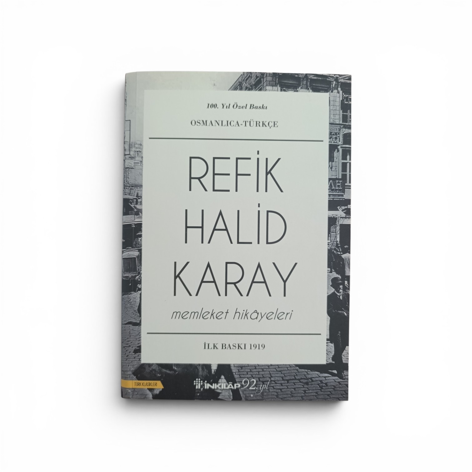 Refik Halid Karay – Memleket Hikâyeleri | 100. Yıl Özel Baskı